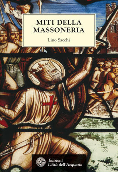 MITI DELLA MASSONERIA - 9788833361703