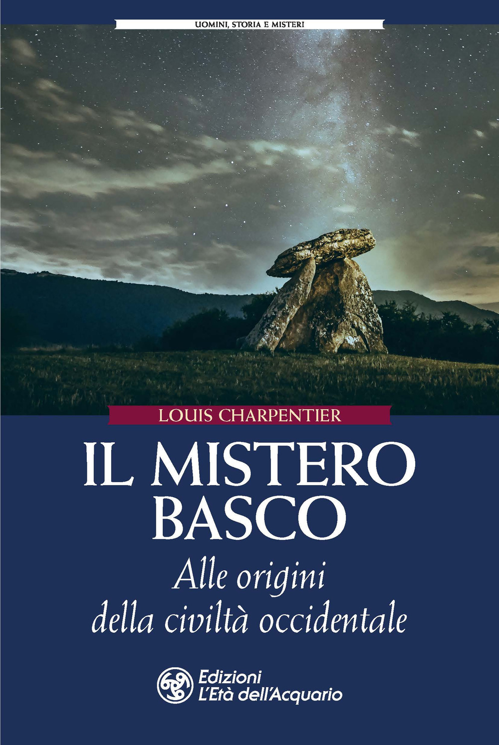 MISTERO BASCO. ALLE ORIGINI DELLA CIVILTÀ OCCIDENTALE (IL) - 9788833362144
