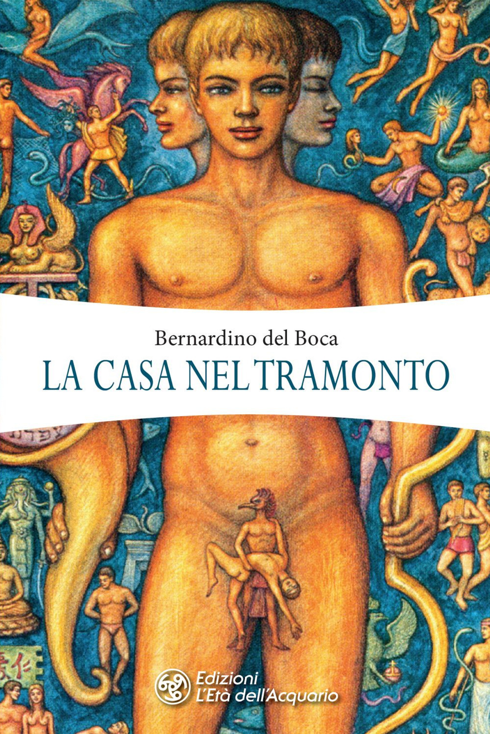 CASA NEL TRAMONTO. IL LIBRO DELLA PSICOTEMATICA E DEL CONTINUO-INFINITO-PRESENTE (LA) - Del Boca Bernardino - 9788833362564