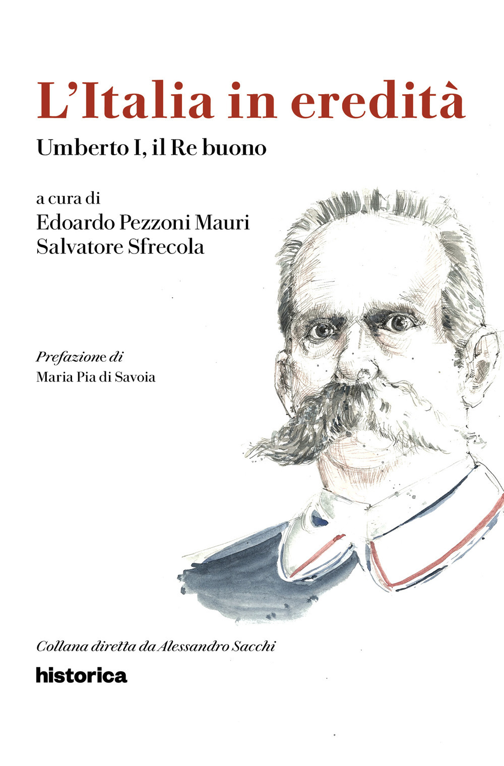 Umberto I, il re buono