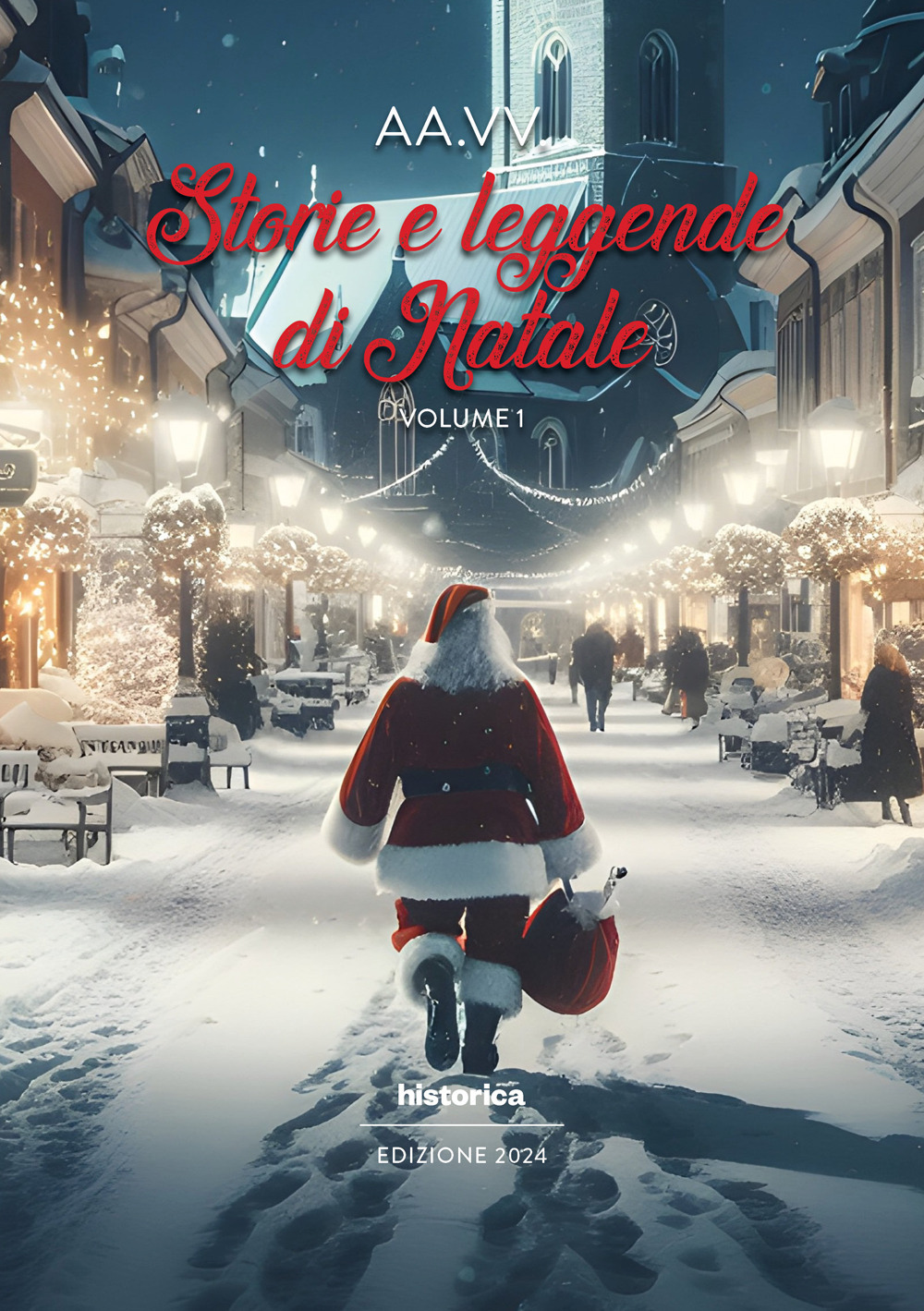 Storie e leggende di Natale (2024). Vol. 1