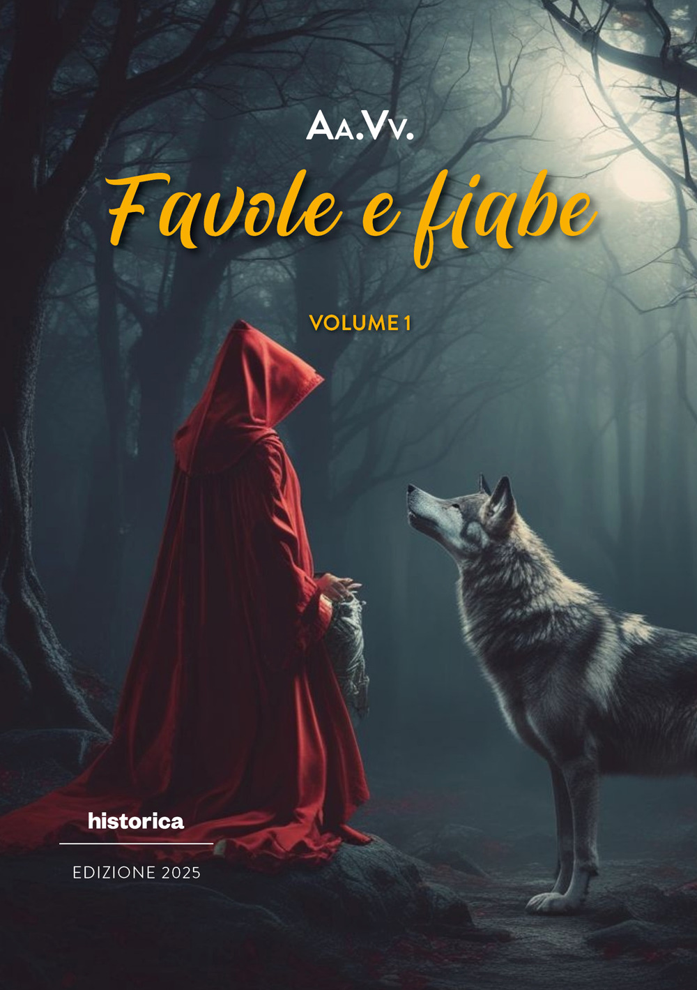 Favole e fiabe 2025. Vol. 1