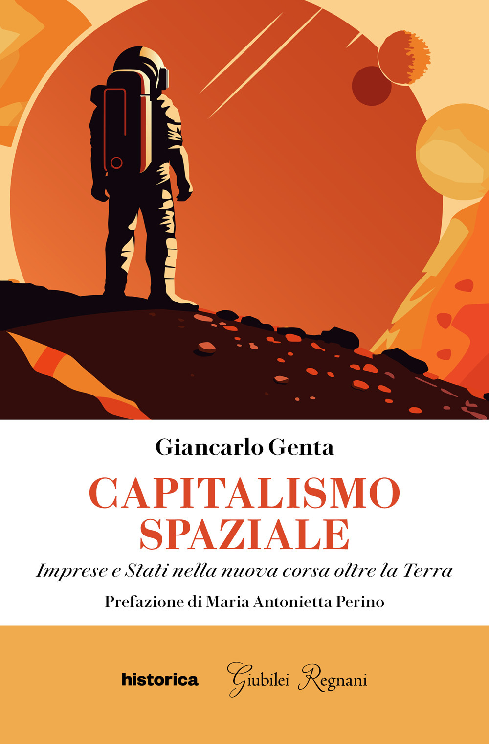 Capitalismo spaziale. Imprese e Stati nella nuova corsa oltre la terra