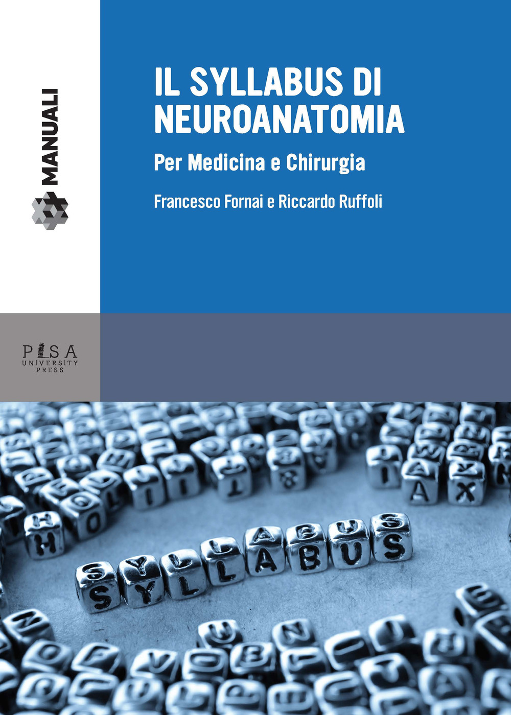 Il syllabus di neuroanatomia. Per medicina e chirurgia