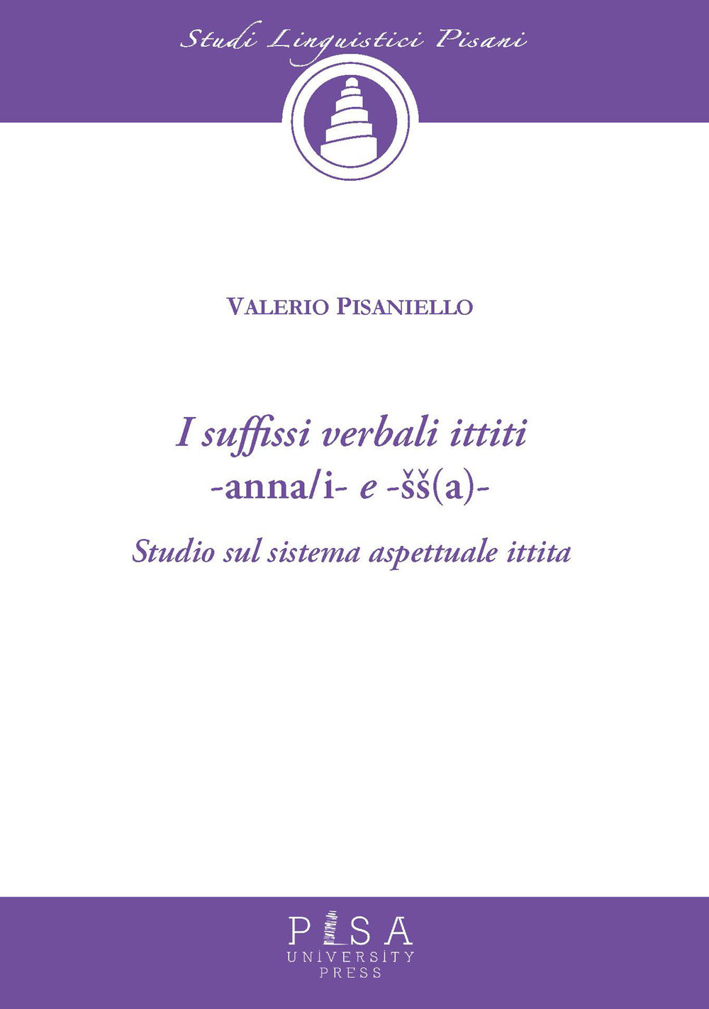 I suffissi verbali ittiti -anna/i e -ss(a)-. Studio sul sistema aspettuale ittita
