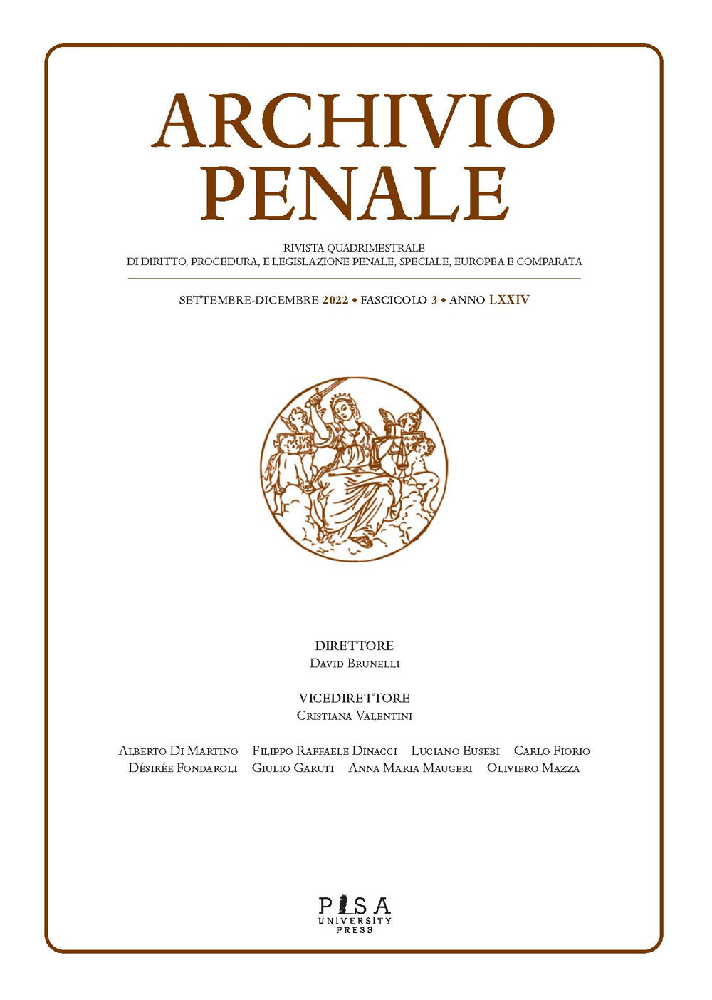 Archivio penale. Rivista quadrimestrale di diritto, procedura e legislazione penale, speciale, europea e comparata (2022). Vol. 3