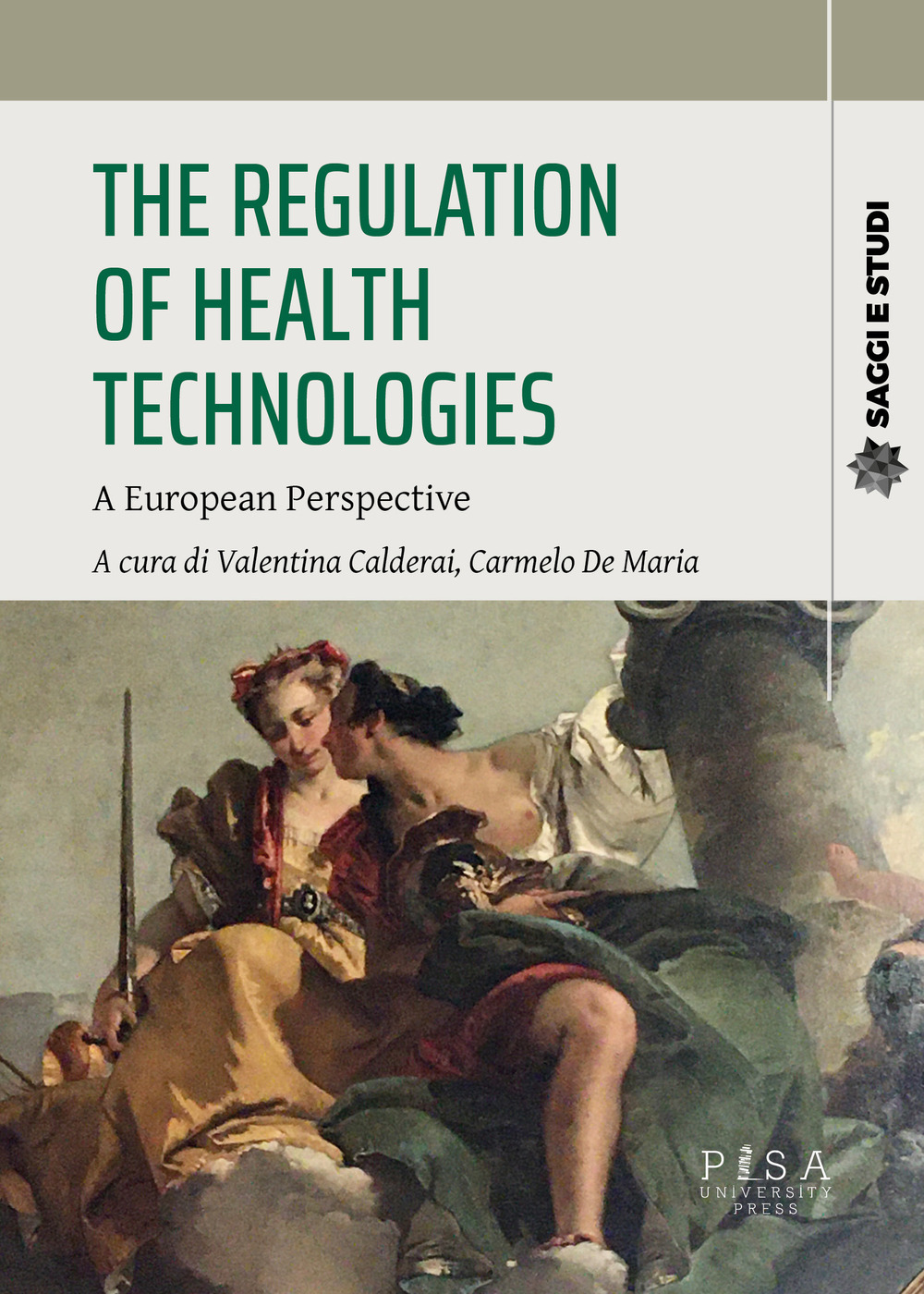 The regulation of health technologies. A european perspective
