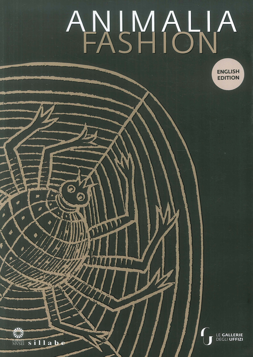 Animalia fashion. Catalogo della mostra (Firenze, 8 gennaio-5 maggio 2019). Ediz. a colori