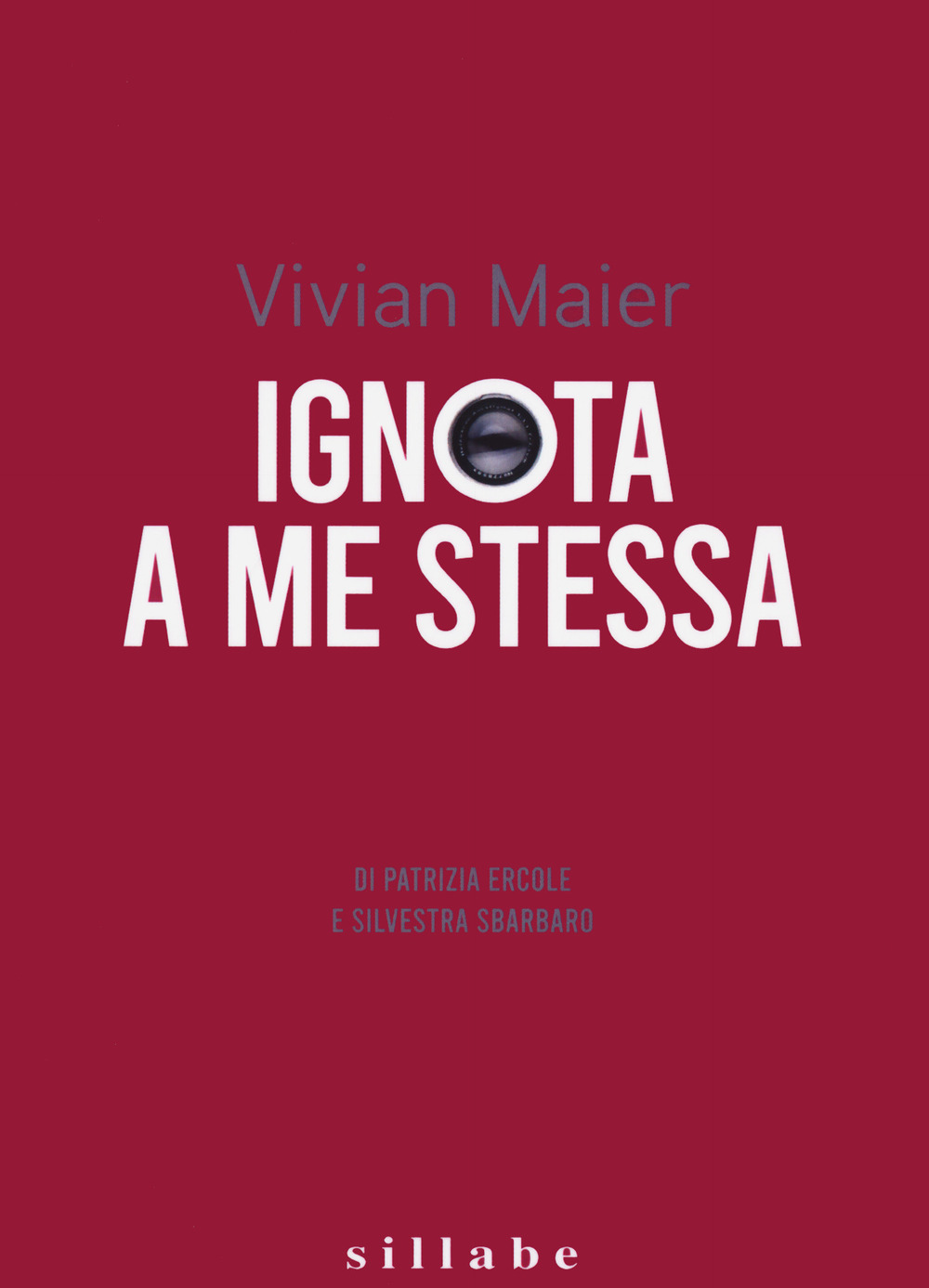 Vivian Maier. Ignota a me stessa-Unknown to myself