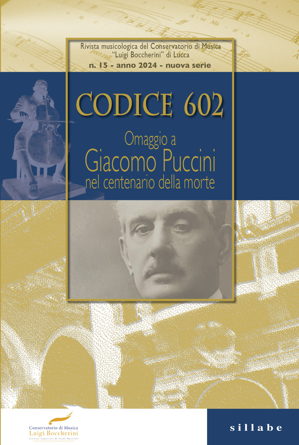 Codice 602. Rivista dell'Istituto Superiore di Studi Musicali «Luigi Boccherini» (2024). Vol. 15