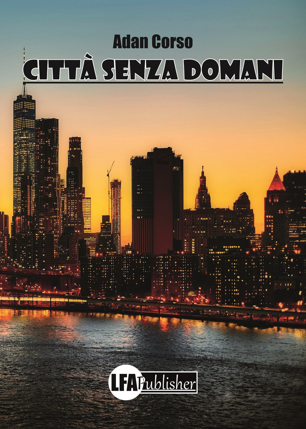 Città senza domani