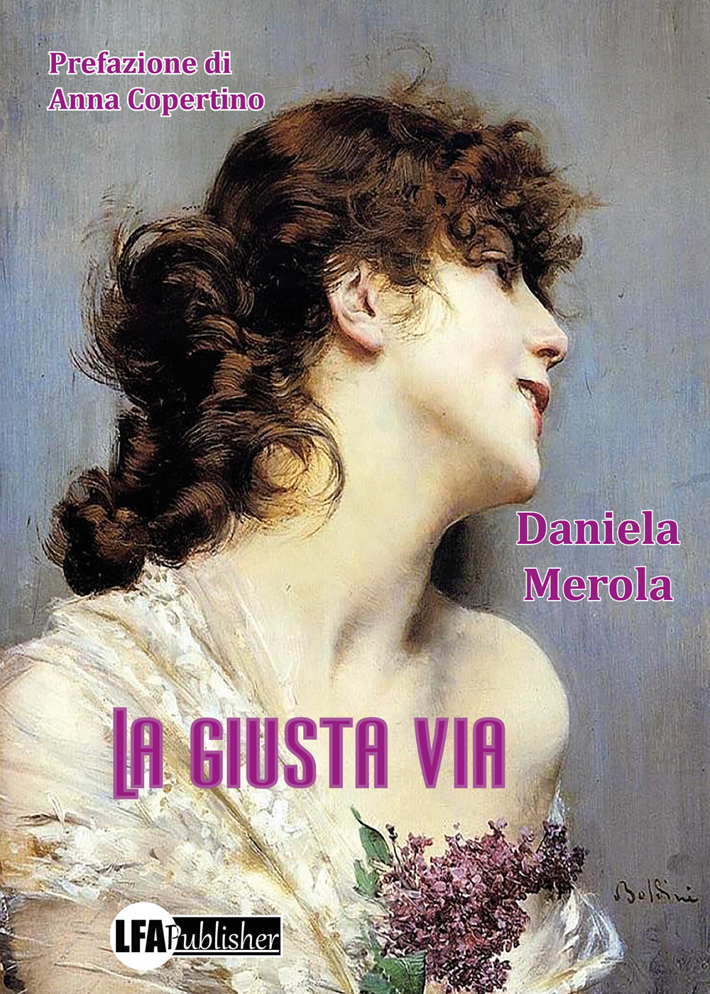 La giusta via