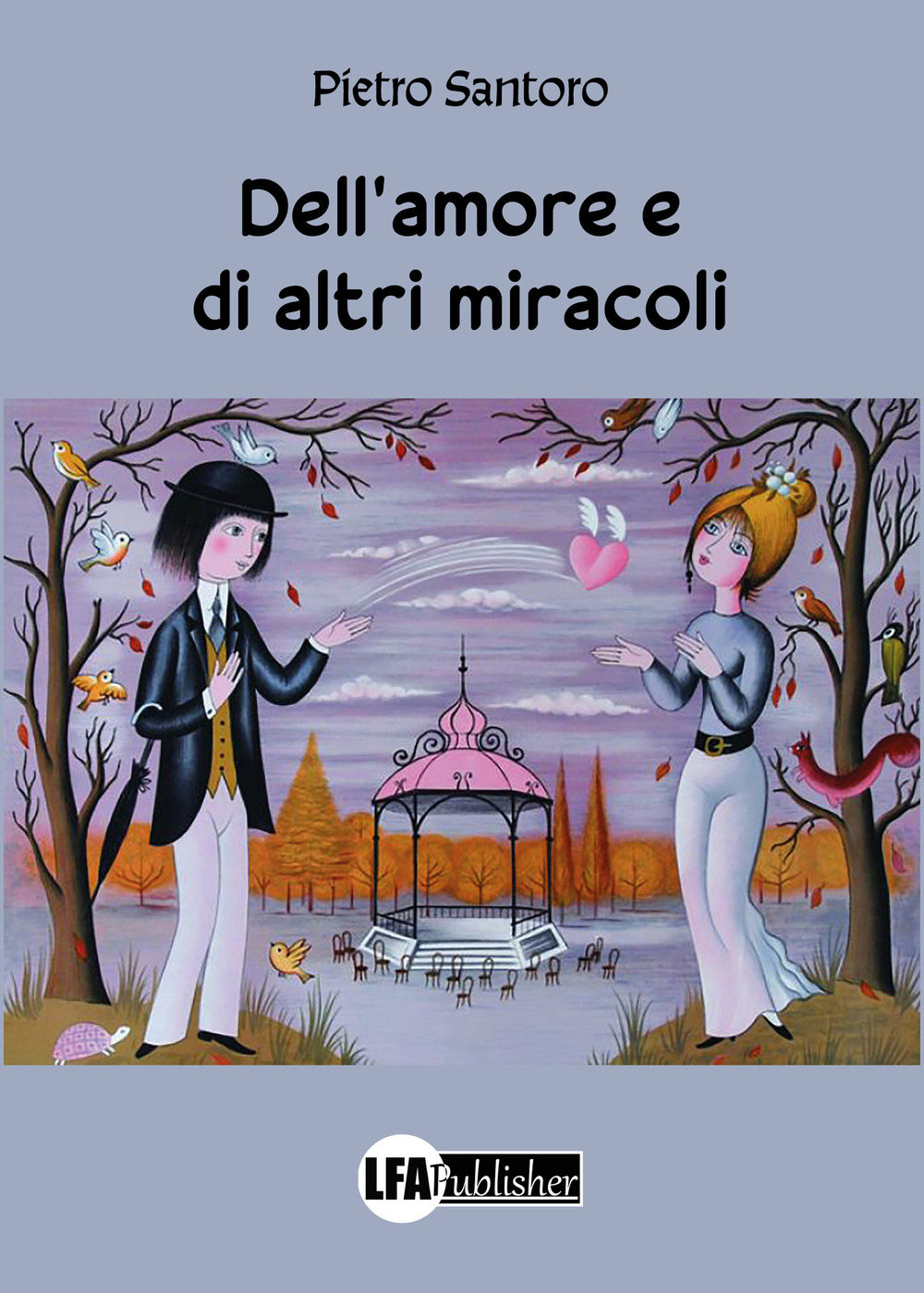 Dell'amore e di altri miracoli