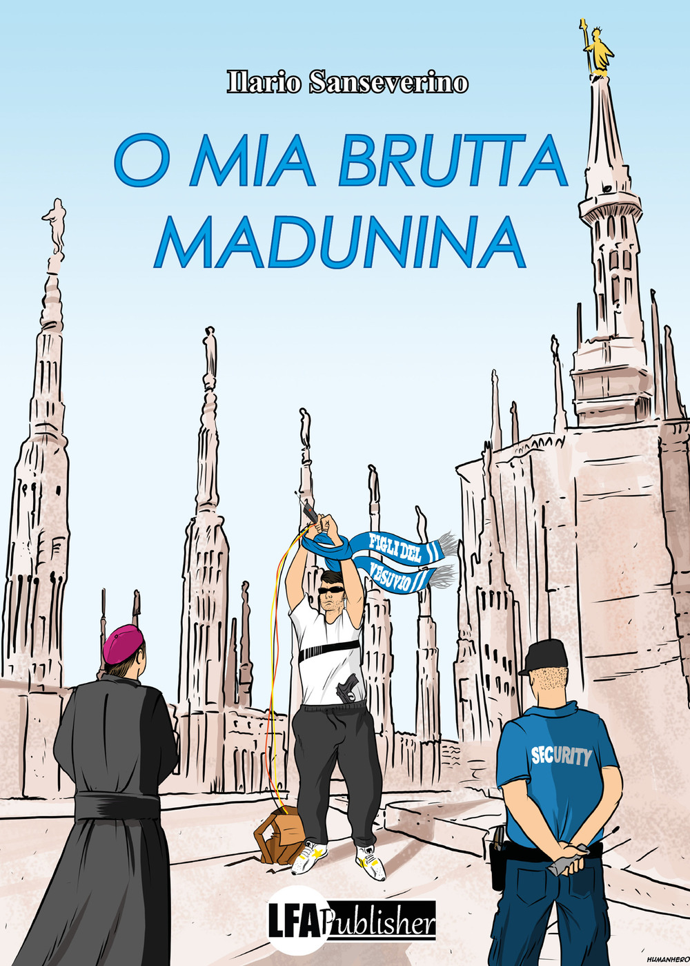 O mia brutta Madunina