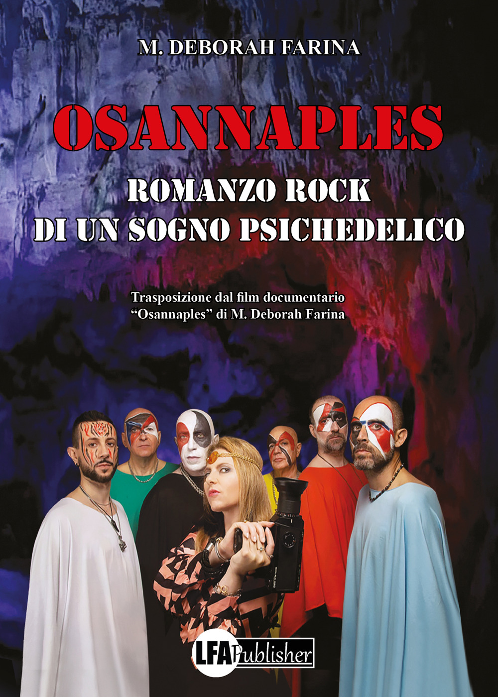 Osannaples: romanzo rock di un sogno psichedelico