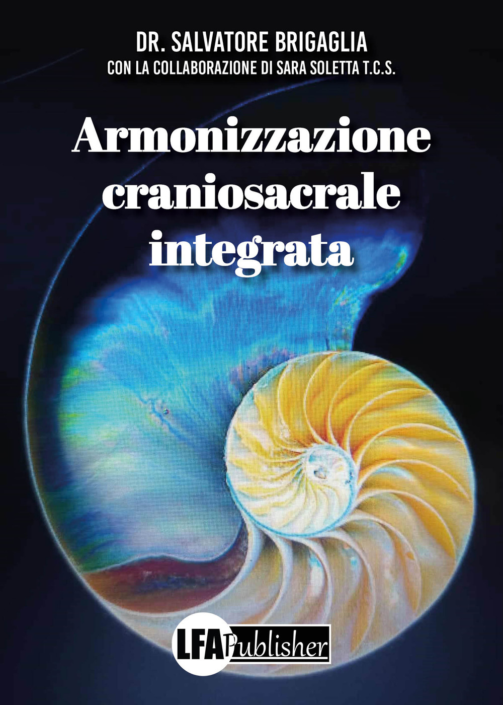 Armonizzzaione craniosacrale integrata