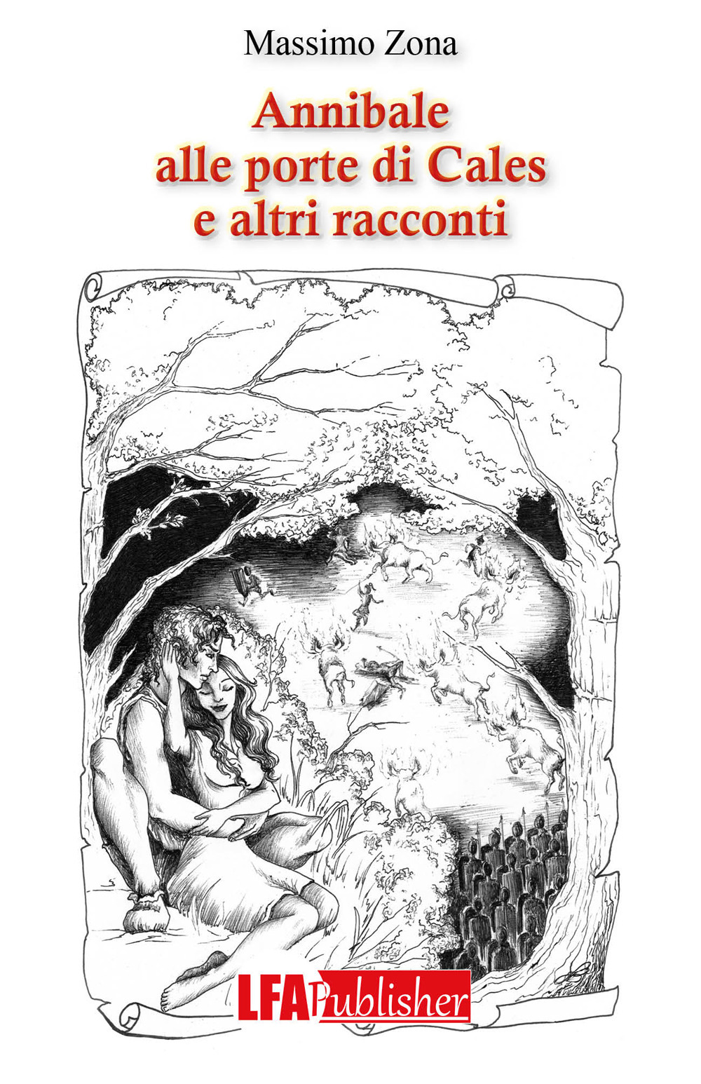 Annibale alle porte di Cales e altri racconti