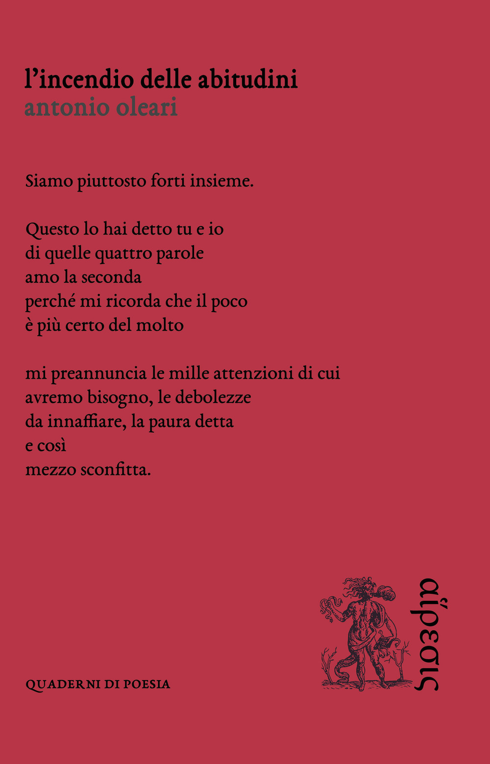 L'incendio delle abitudini