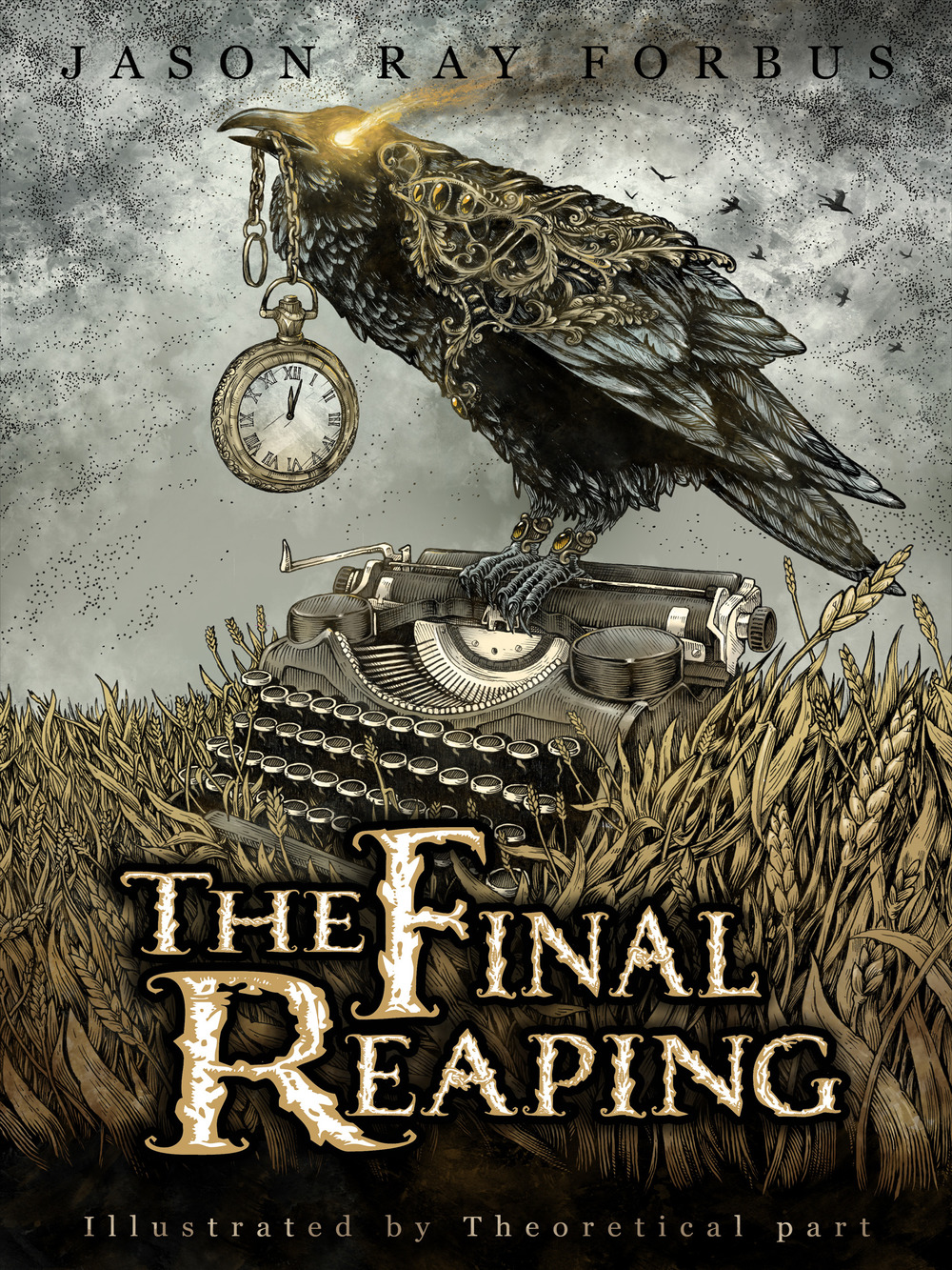 The final reaping. Ediz. illustrata