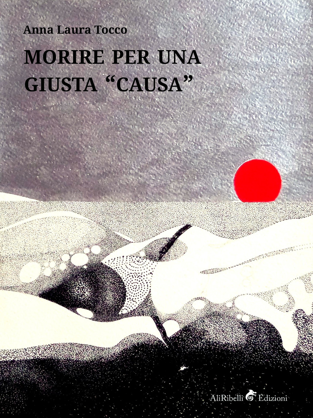 Morire per una giusta «causa»
