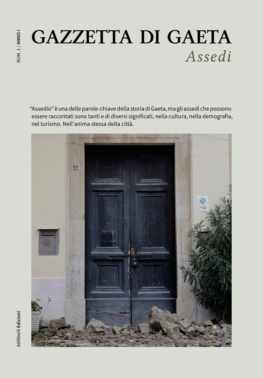 Gazzetta di Gaeta (2021). Vol. 1: Assedi
