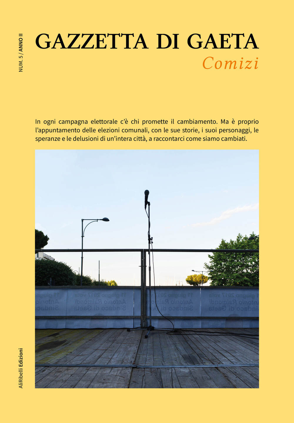 Gazzetta di Gaeta (2021). Vol. 5: Comizi