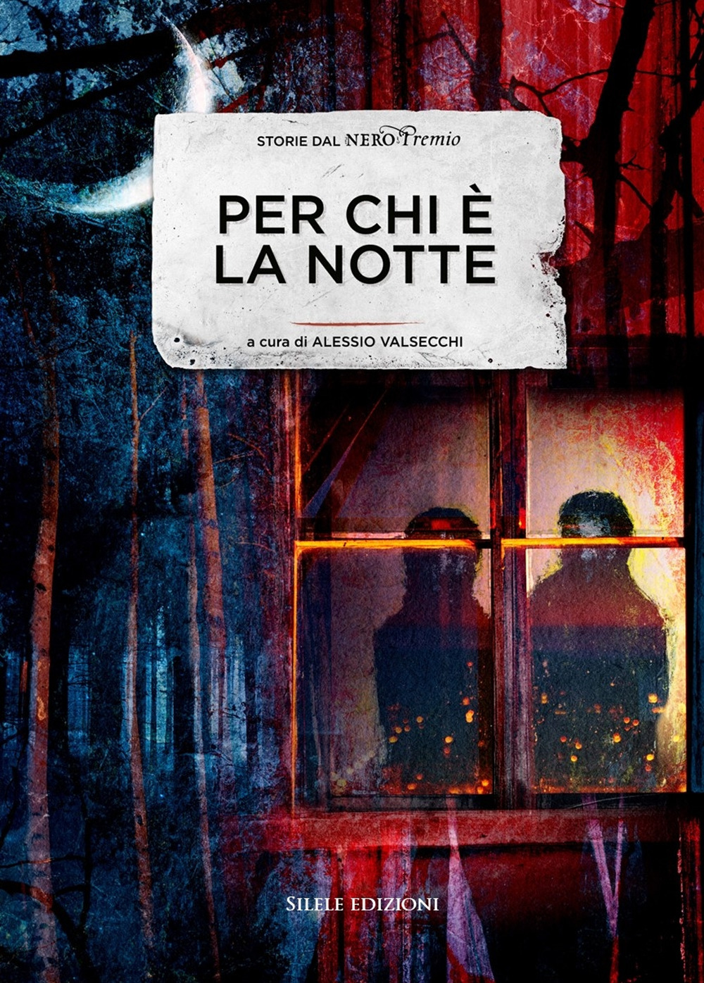 Per chi è la notte. Storie dal NeroPremio