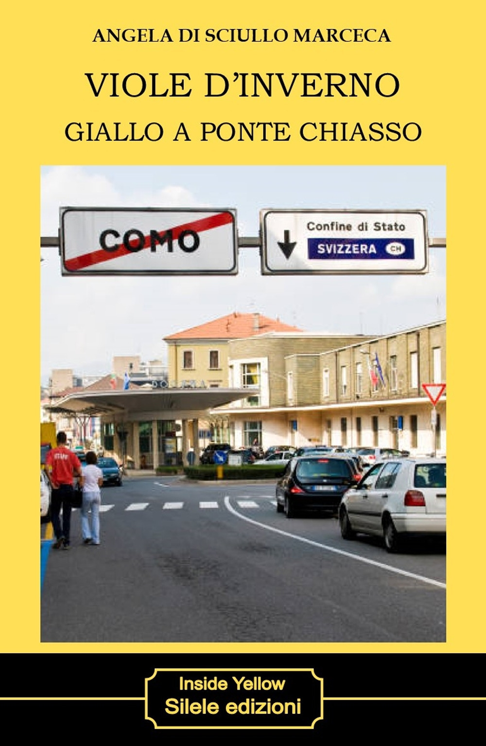Viole d'inverno. Giallo a Ponte Chiasso