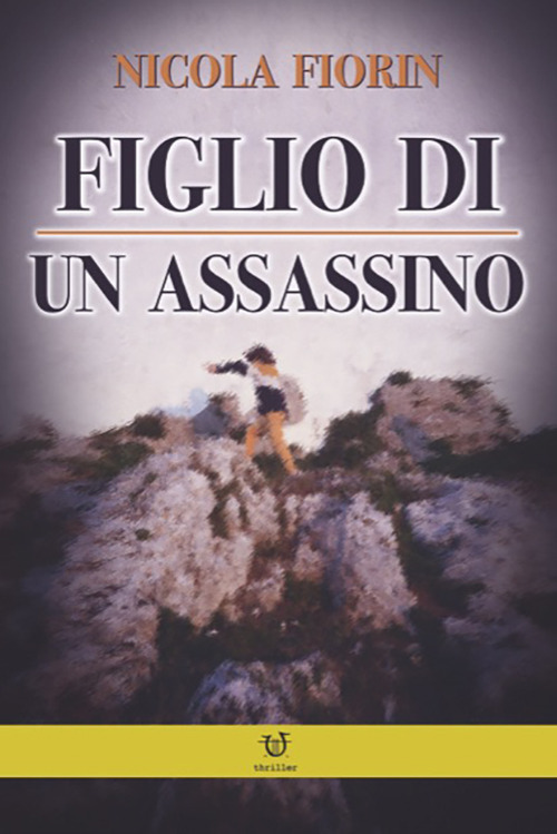 Figlio di un assassino