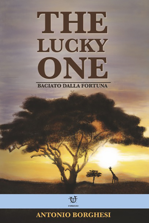 The lucky one. Baciato dalla fortuna