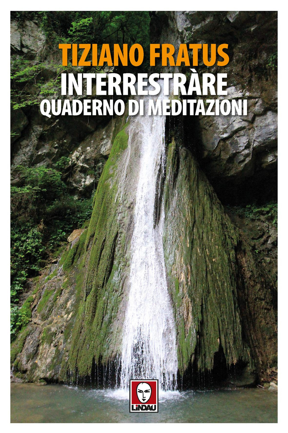 Interrestràre. Quaderno di meditazioni