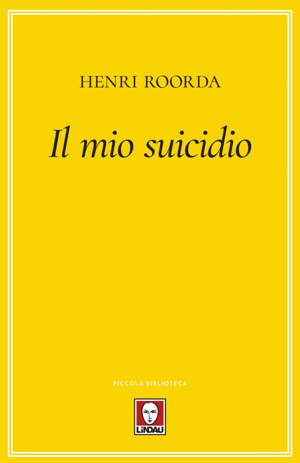 MIO SUICIDIO (IL) - Roorda Henri - 9788833533001