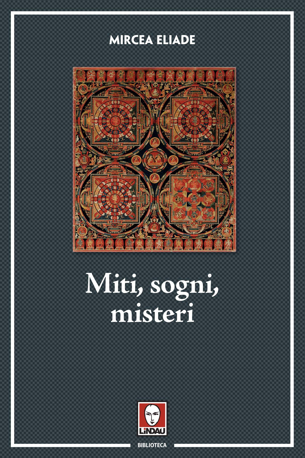 Miti, sogni, misteri