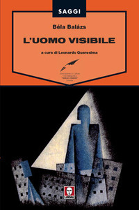 UOMO VISIBILE (L') - Balázs Béla - 9788833533056