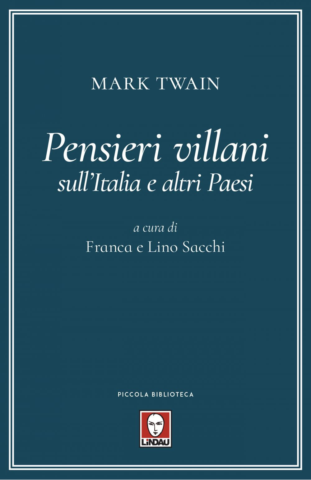 Pensieri villani sull'Italia e altri paesi