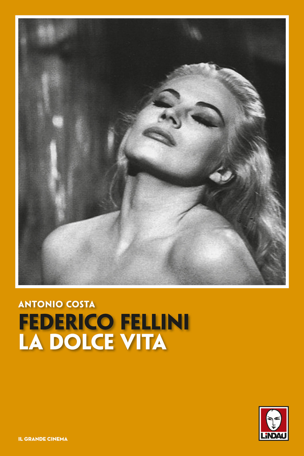 FEDERICO FELLINI. LA DOLCE VITA - 9788833533889