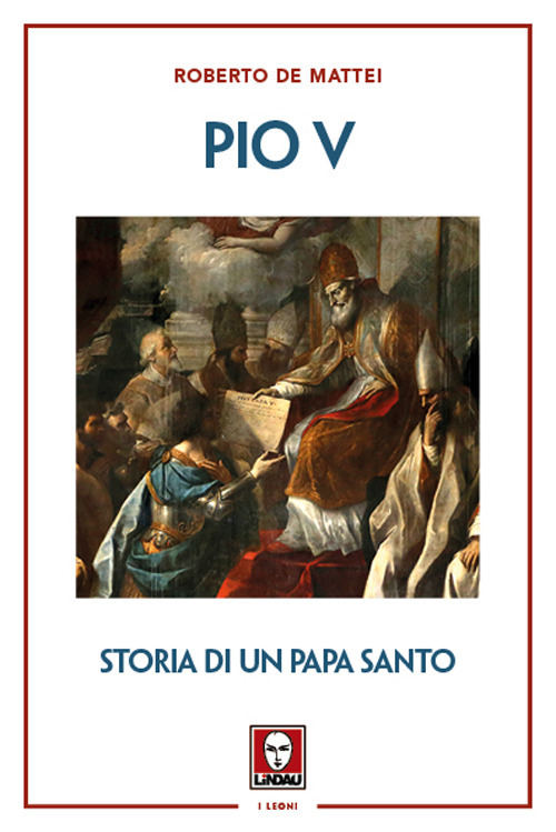 Pio V. Storia di un papa santo