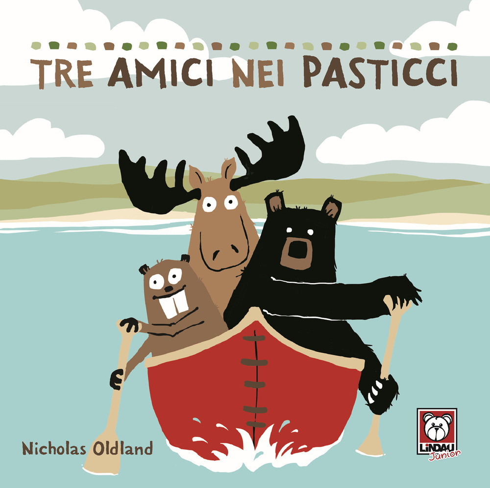 TRE AMICI NEI PASTICCI - Oldland Nicholas - 9788833535784