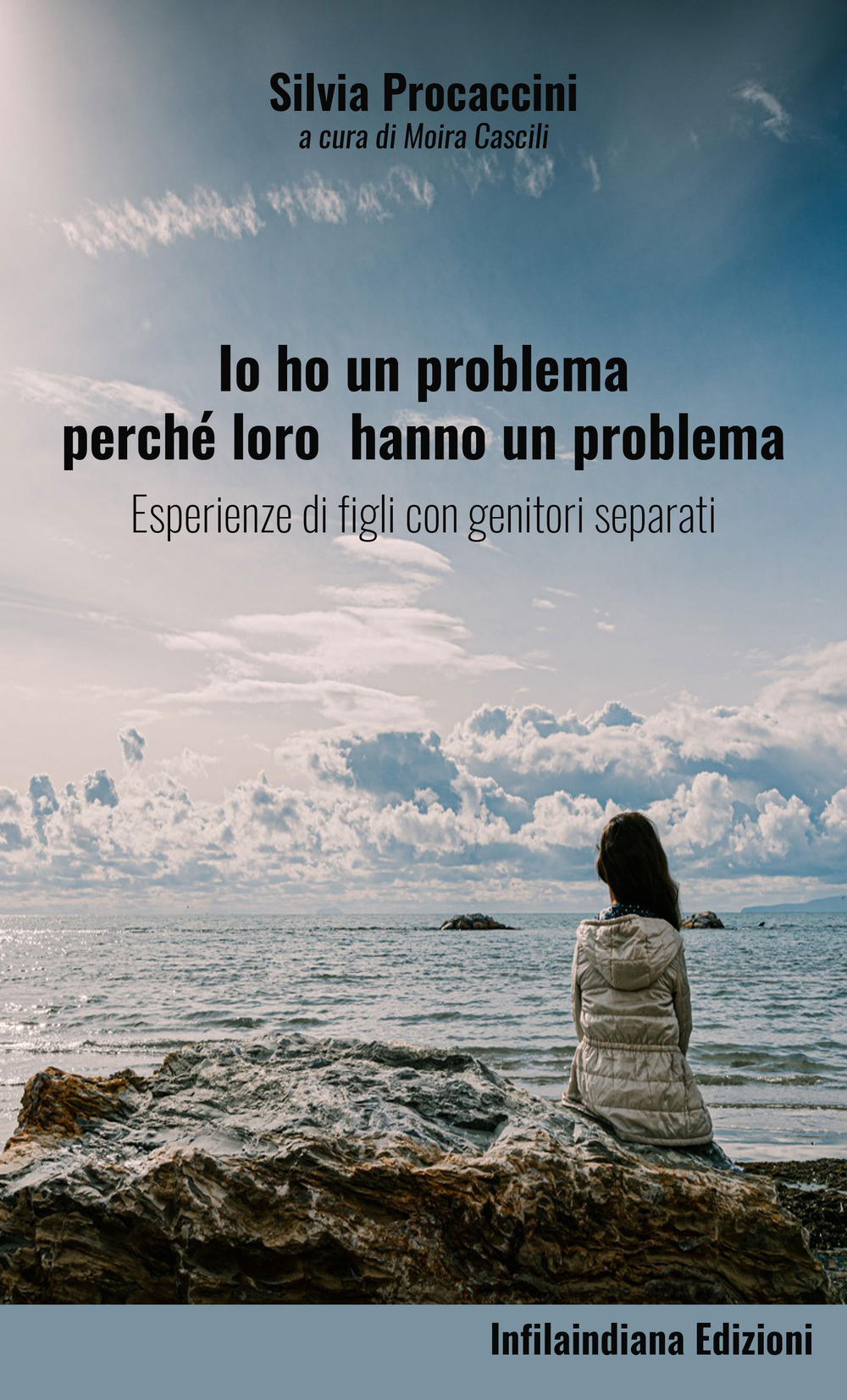 Io ho un problema perché loro hanno un problema. Esperienze di figli con genitori separati