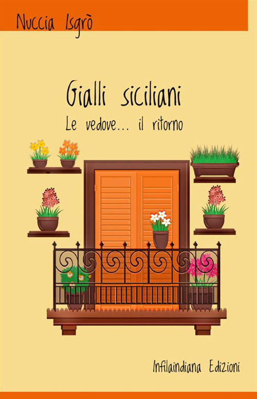 Gialli siciliani. Le vedove... il ritorno
