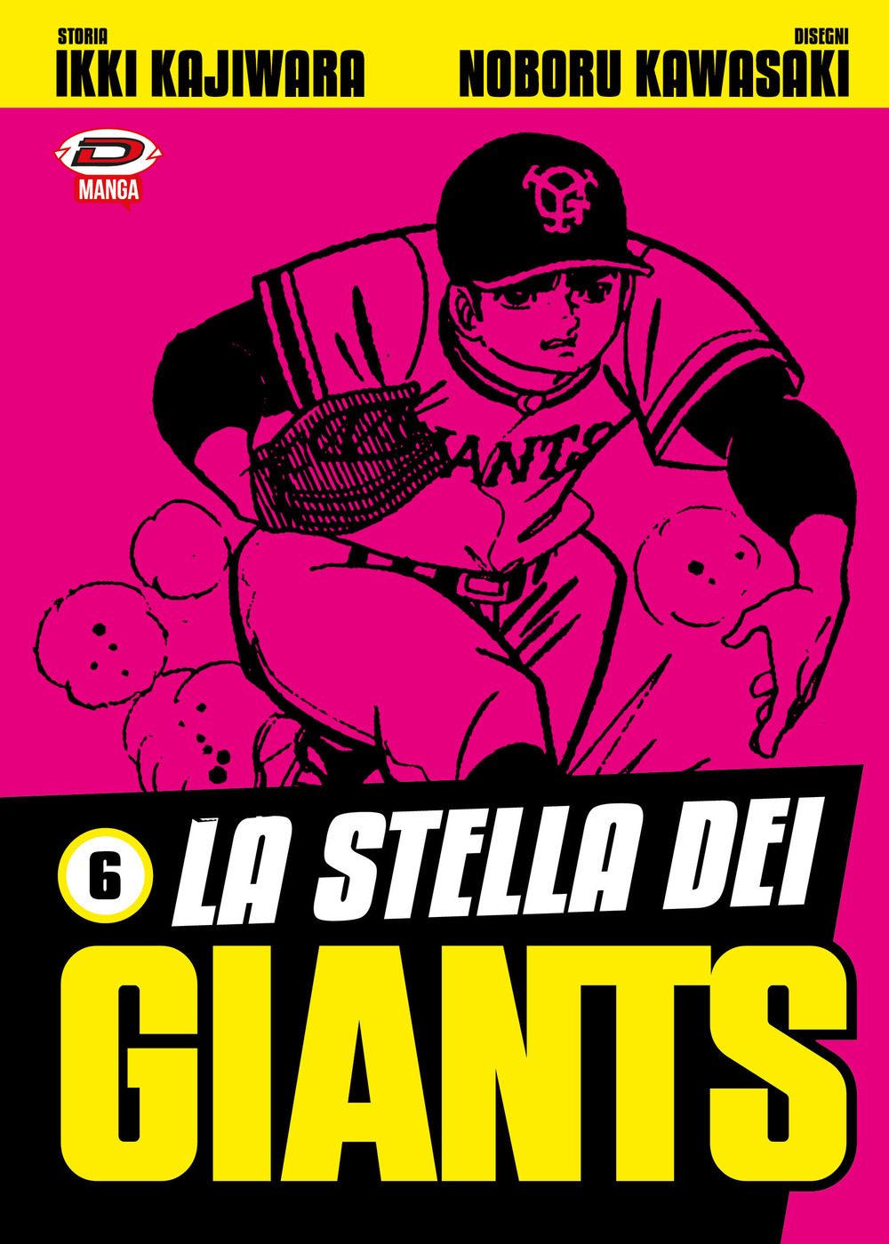 La stella dei Giants. Vol. 6