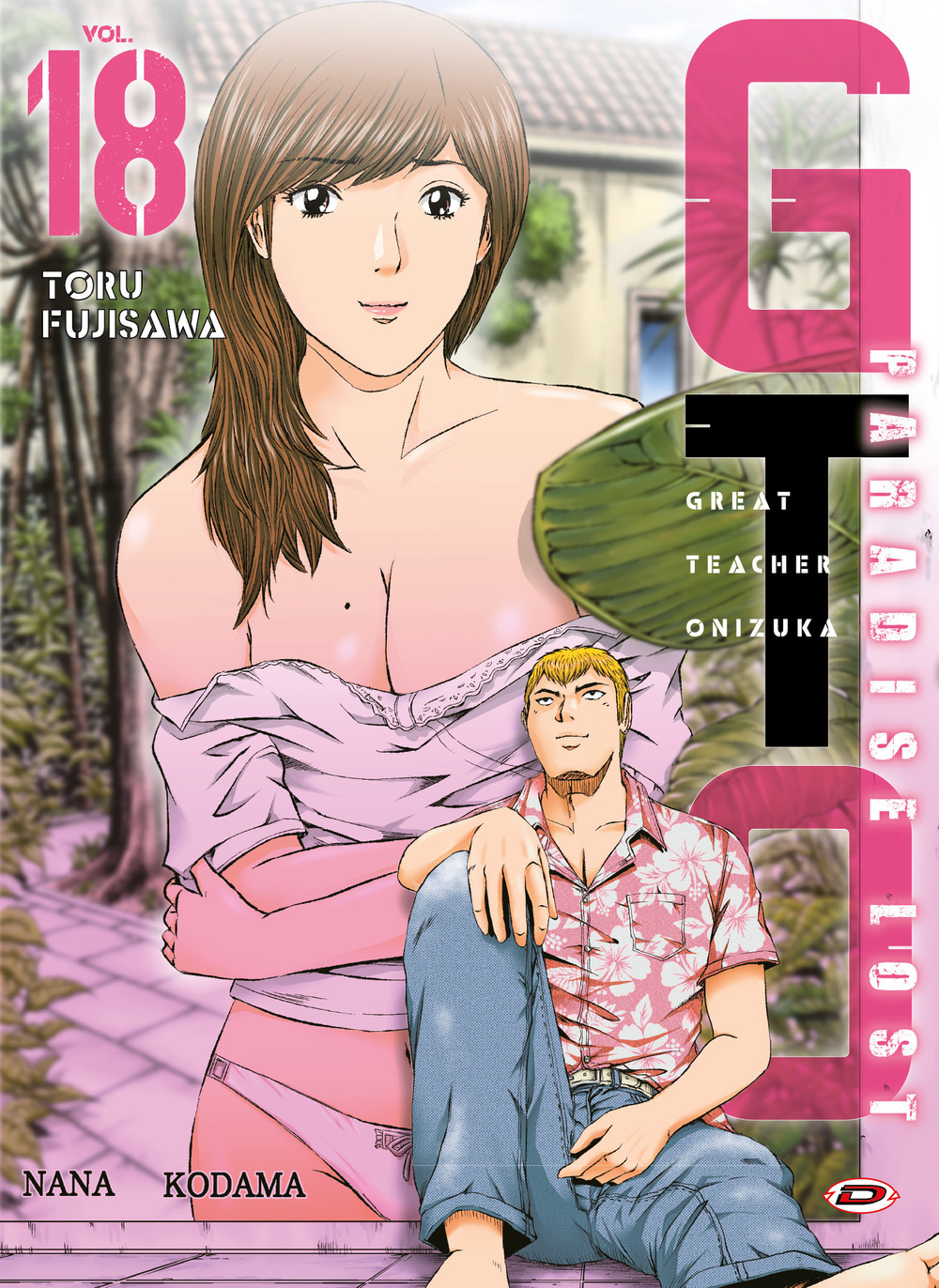 GTO. Paradise lost. Vol. 18