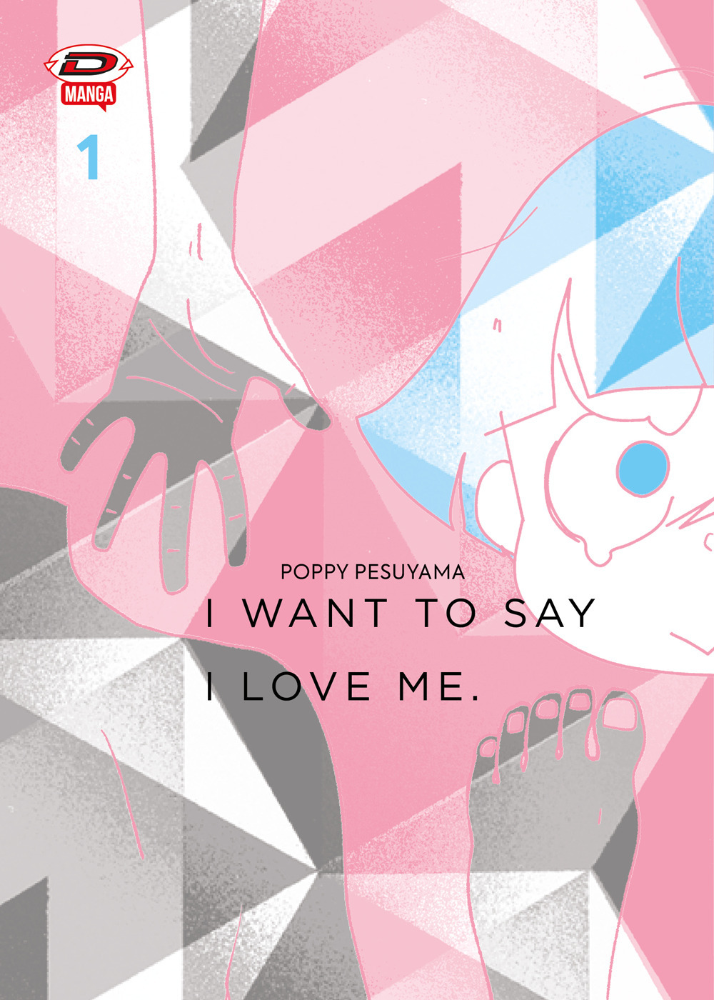 I want to say I love me. Sull'essere mangaka e transgender. Vol. 1