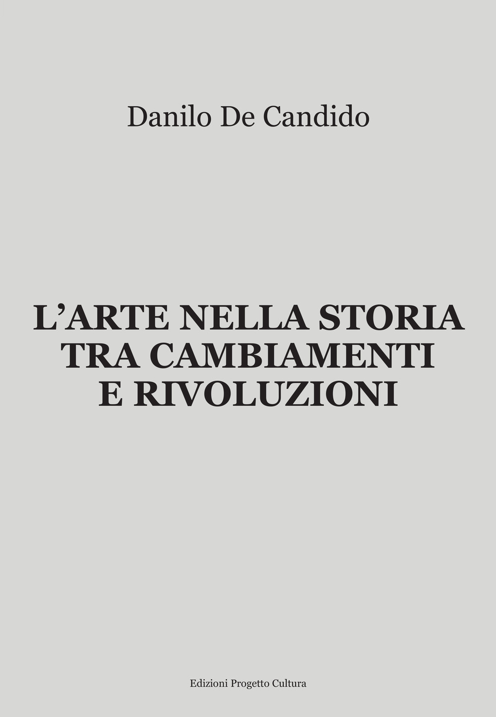 L'Arte nella storia tra cambiamenti e rivoluzioni