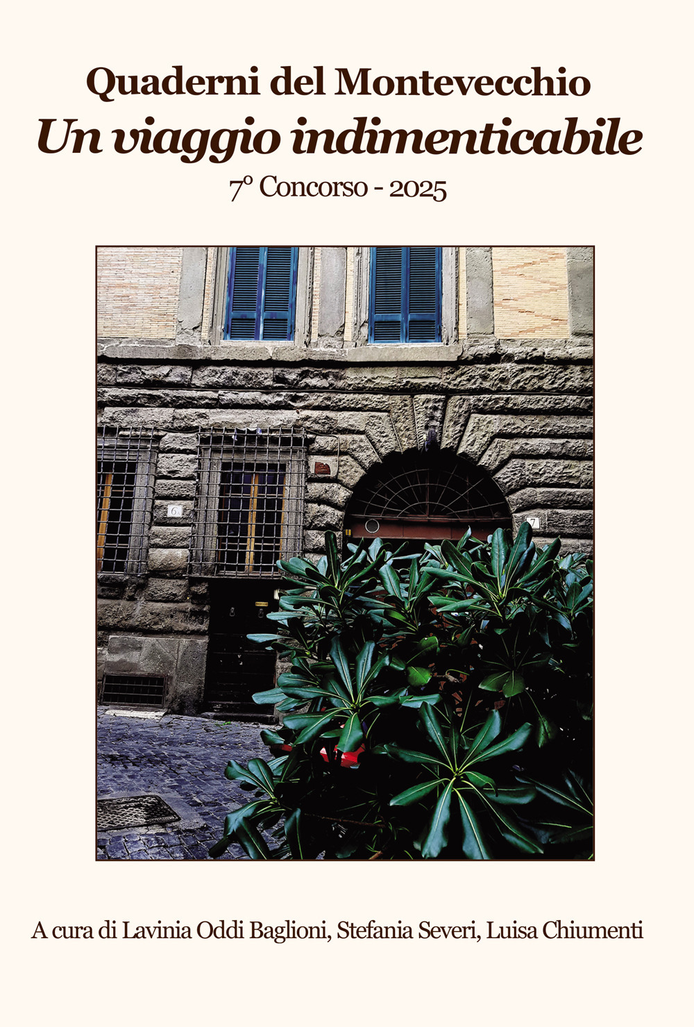 Un viaggio indimenticabile. Quaderni del Montevecchio. 7° Concorso 2025