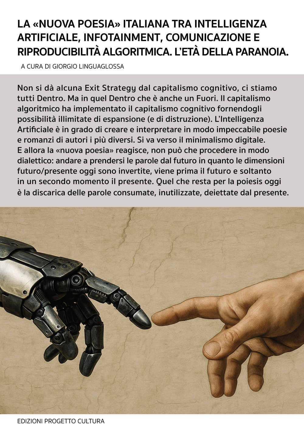La «nuova poesia» italiana tra intelligenza artificiale, infotainment, comunicazione e riproducibilità algoritmica. L'età della paranoia