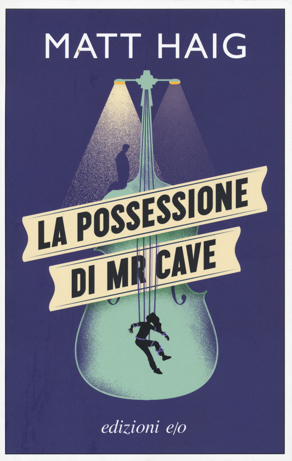 POSSESSIONE DI MR CAVE (LA) - Haig Matt - 9788833572871