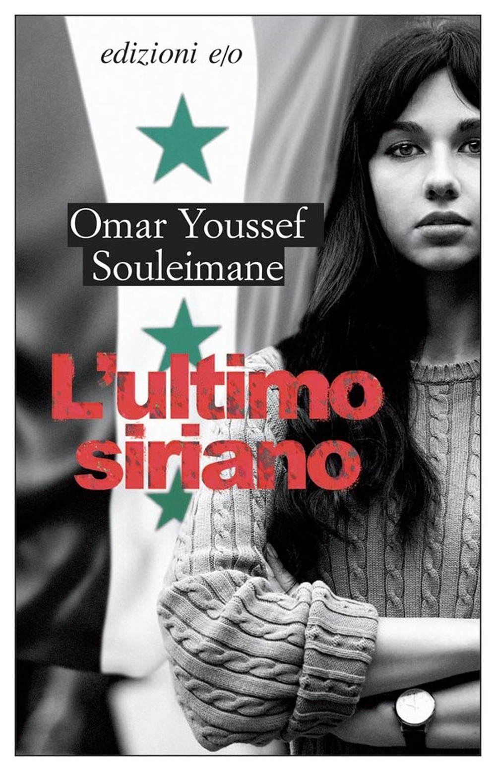 L'ultimo siriano