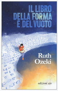 LIBRO DELLA FORMA E DEL VUOTO (IL) di OZEKI RUTH