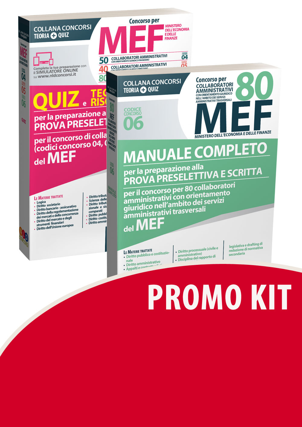 Kit Concorso per 80 collaboratori amministrativi MEF. Manuale completo-Concorso per 50-40-80 collaboratori amministrativi MEF. Quiz e tecniche di risoluzione per la preparazione alla prova preselettiva per il concorso di collaboratori amministrativi con o